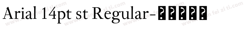 Arial 14pt st Regular字体转换